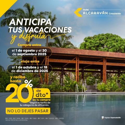 Anticipa tus Vacaciones Hotel Alcaravan Hoteles Colsubsidio Anticipa tus Vacaciones Hotel Alcaravan Hoteles Colsubsidio