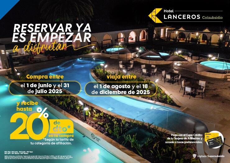 Planea tu viaje Hotel Lanceros Hoteles Colsubsidio Planea tu viaje Hotel Lanceros Hoteles Colsubsidio