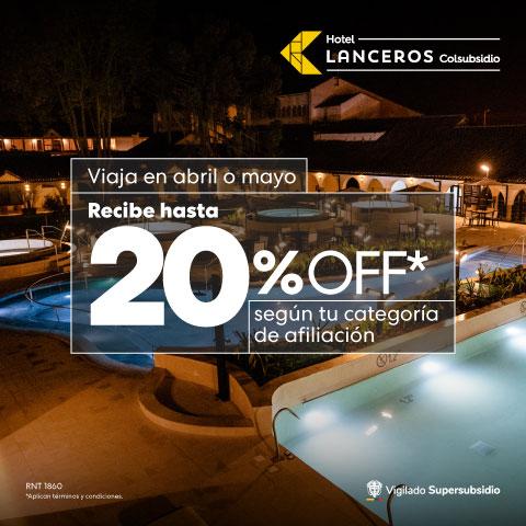 Anticipa tus Vacaciones Hotel Lanceros Hoteles Colsubsidio Anticipa tus Vacaciones Hotel Lanceros Hoteles Colsubsidio