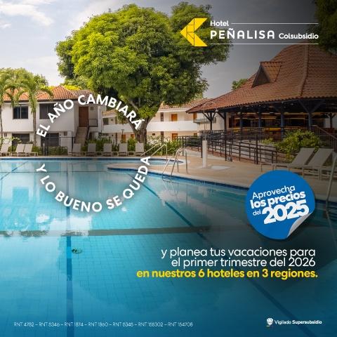 Tu viaje en 2026 con precios 2025 Hotel Peñalisa Hoteles Colsubsidio Tu viaje en 2026 con precios 2025 Hotel Peñalisa Hoteles Colsubsidio